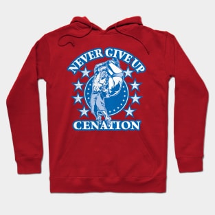 John Cena Never Give Up Cenation Hoodie